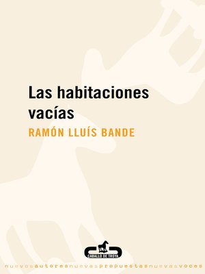 cover image of Las habitaciones vacías